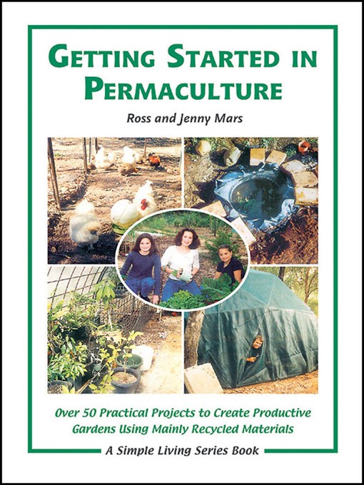 Title details for Getting Started in Permaculture by Ross Mars - Available